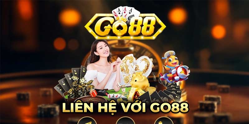 Liên hệ Go88: Hỗ trợ khách hàng tận tình, chuyên nghiệp